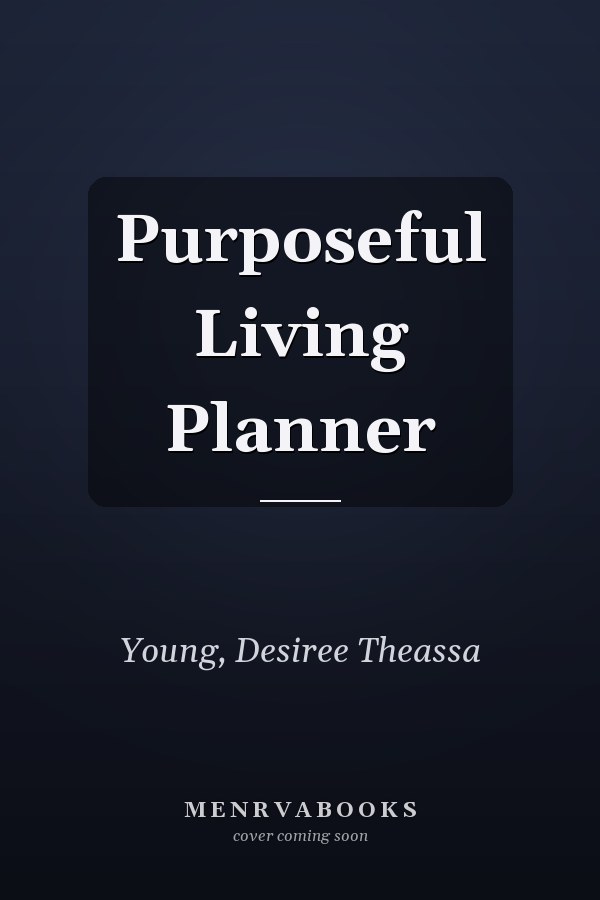 Purposeful Living Planner