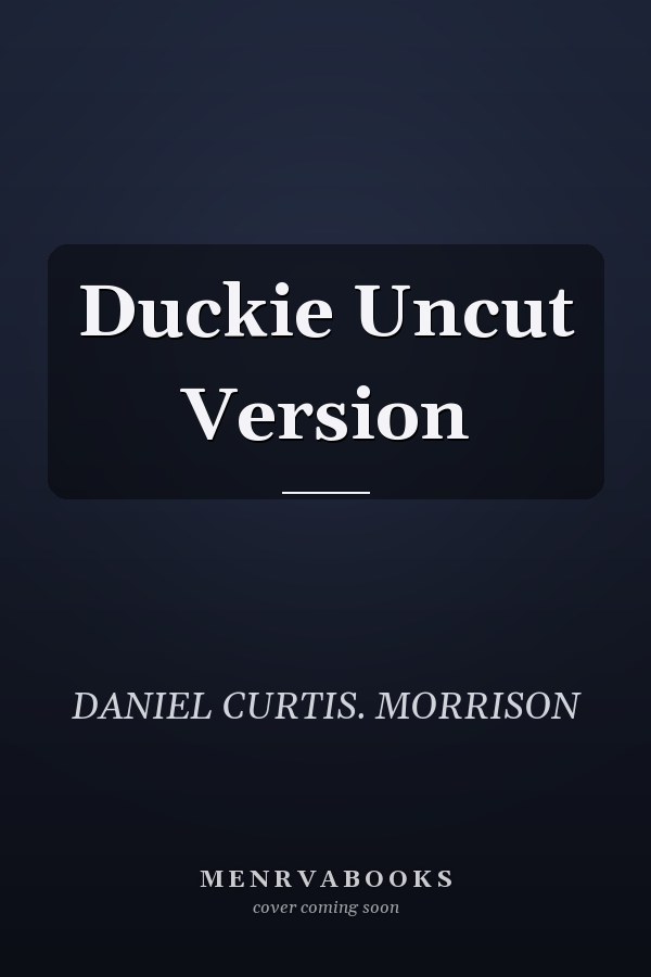 Duckie Uncut Version