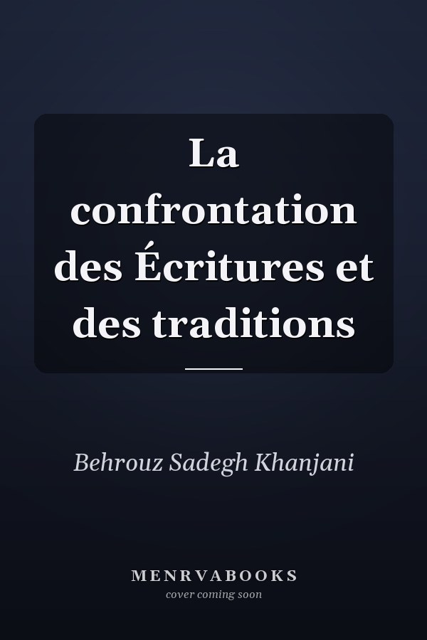 La confrontation des Écritures et des traditions