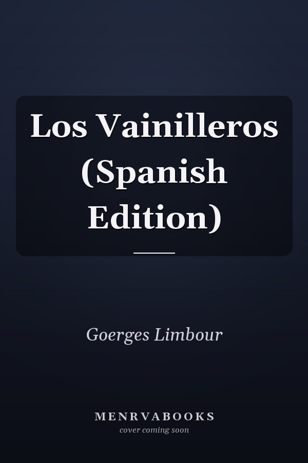 Los Vainilleros (Spanish Edition)