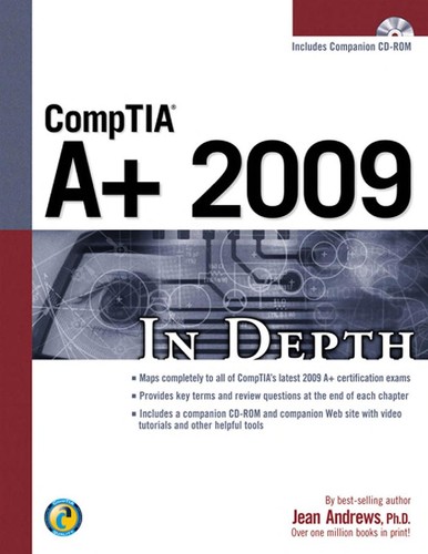 CompTIA A+ 2009 In-Depth