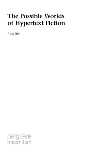 The Possible Worlds of Hypertext Fiction