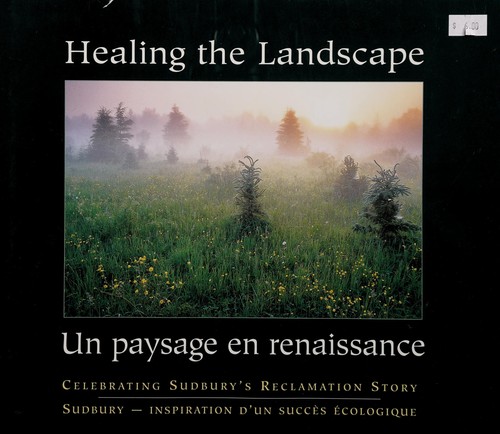 Healing the landscape