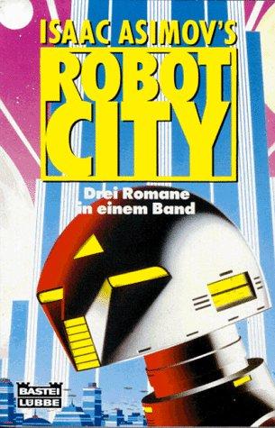 Isaac Asimov's Robot City 1-3