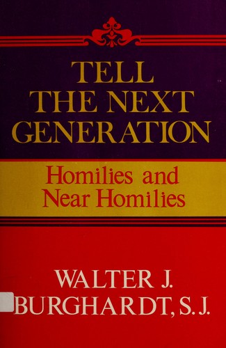 Tell the Next Generation