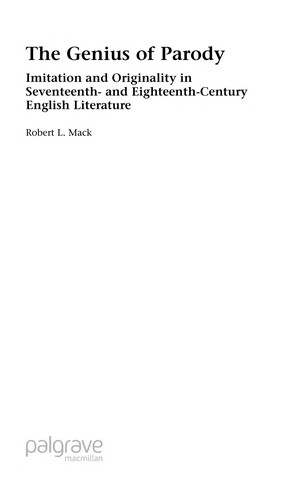 Genius of Parody: Imitation and Originality in Seventeenth- and Eighteenth-Century English Literature