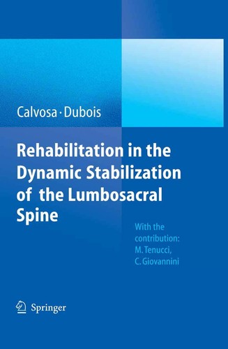 Rehabilitation in the Dynamic Stabilization of the Lumbosacral Spine