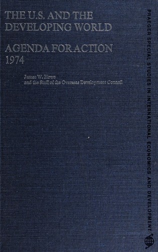The U.S. and the Developing World: Agenda for Action, 1974