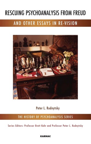 Rescuing Psychoanalysis from Freud