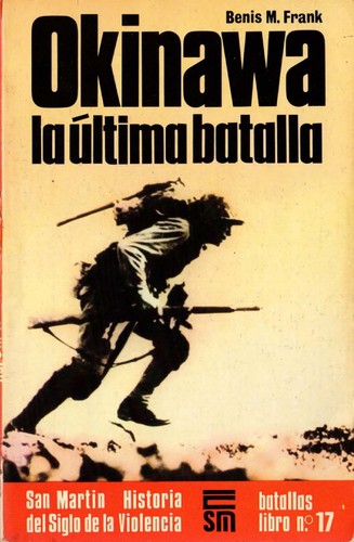 Okinawa: la u ltima batalla
