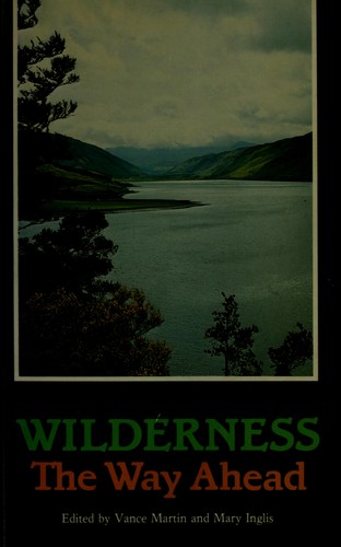 Wilderness, the Way Ahead