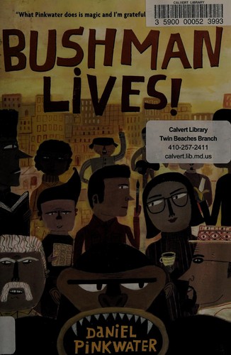 Bushman lives!