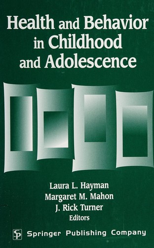 Health and behavior in childhood and adolescence