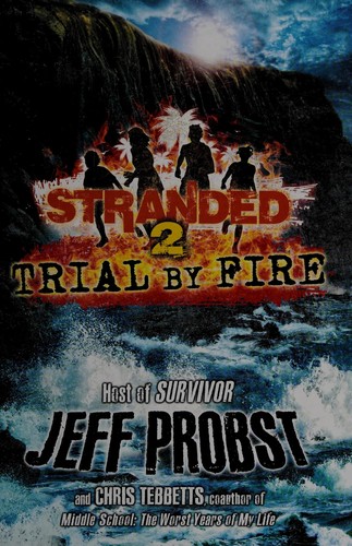 Trial by Fire