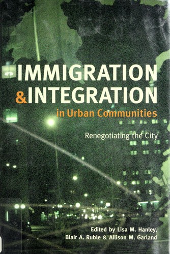 Immigration and Integration in Urban Communities