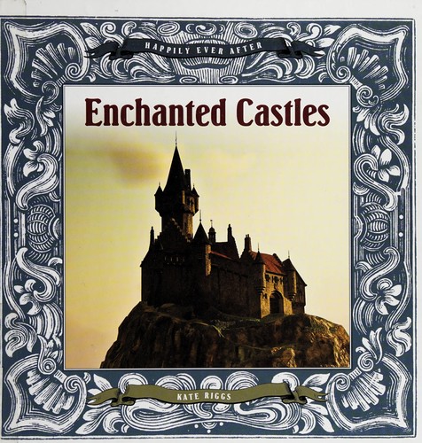 Enchanted Castles