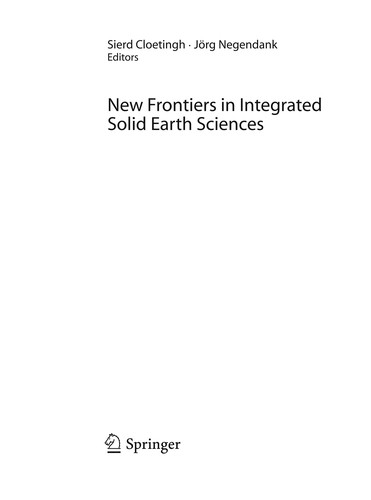 New Frontiers in Integrated Solid Earth Sciences