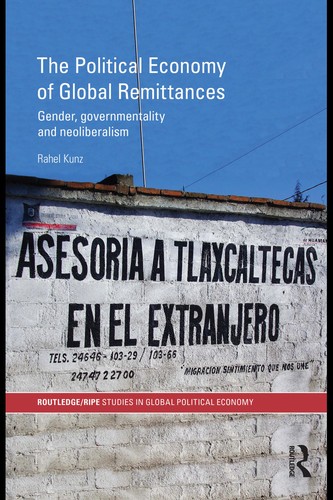 The political economy of global remittances