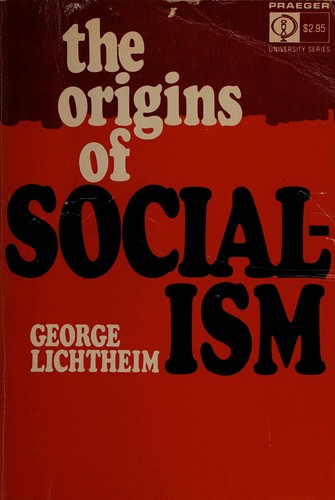 The origins of socialism