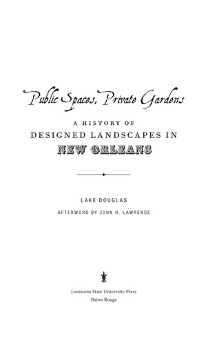 Public Spaces, Private Gardens