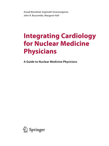 Integrating Cardiology for Nuclear Medicine Physicians