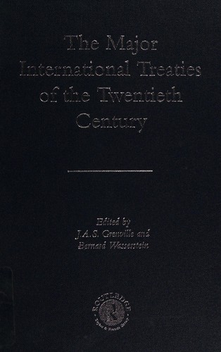 The major international treaties of the twentieth century
