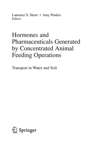 Hormones and Pharmaceuticals Generated by Concentrated Animal Feeding Operations