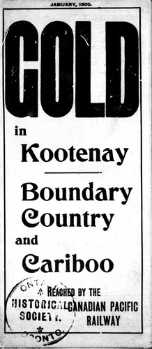 Gold in Kootenay, Boundary Country and Cariboo