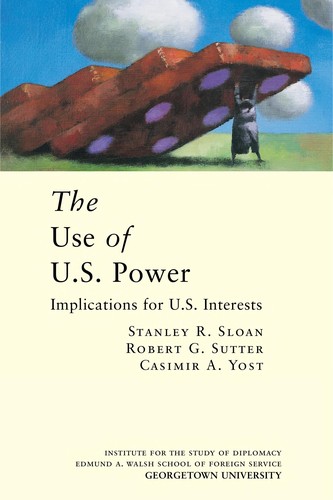 The Use of U.S. Power