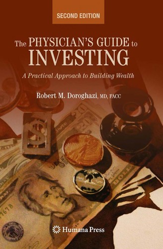 The physician's guide to investing