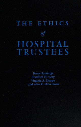 The ethics of hospital trustees