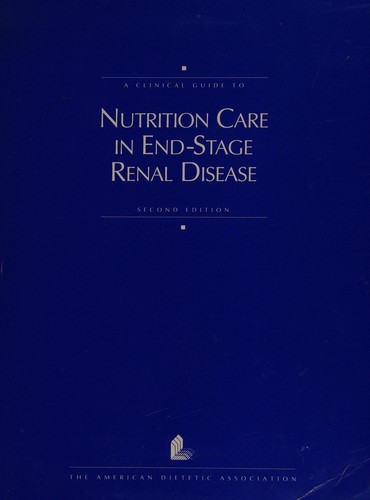 A clinical guide to nutrition care in end-stage renal disease