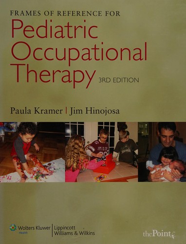 Frames of reference for pediatric occupational therapy