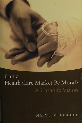 Can a health care market be moral?