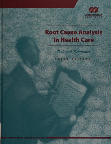 Root Cause Analysis in Health Care