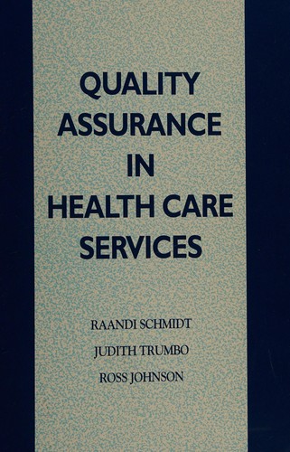 Quality Assurance in Health Care Services