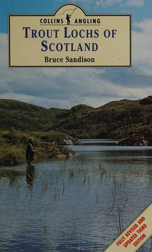 The Trout Lochs of Scotland