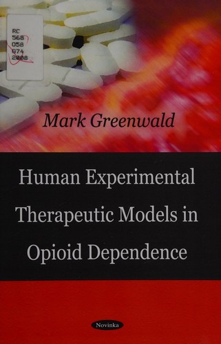 Human Experimental Therapeutic Models in Opioid Dependence