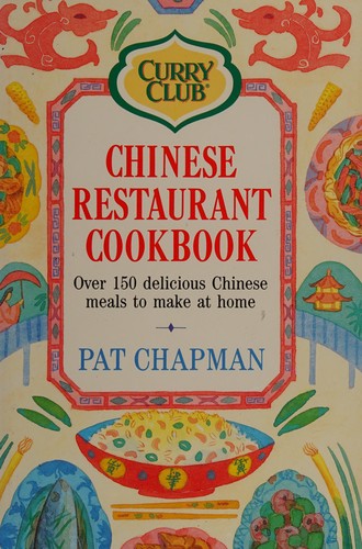 The Curry Club Chinese Restaurant Cookbook