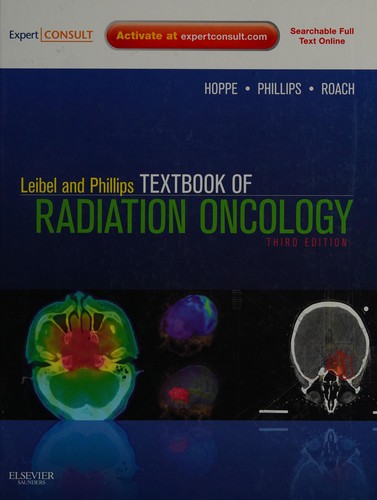 Leibel's textbook of radiation oncology