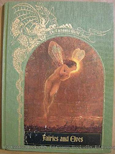 Fairies and Elves (Enchanted World)