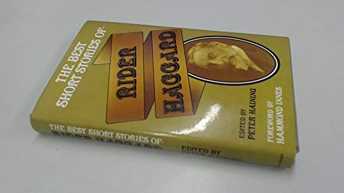 The best short stories of Rider Haggard