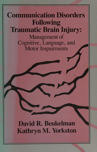 Communication Disorders Following Traumatic Brain Injury