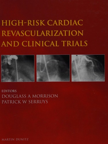 High-risk cardiac revascularization and clinical trials