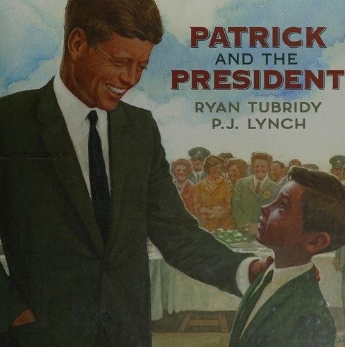 Patrick and the President