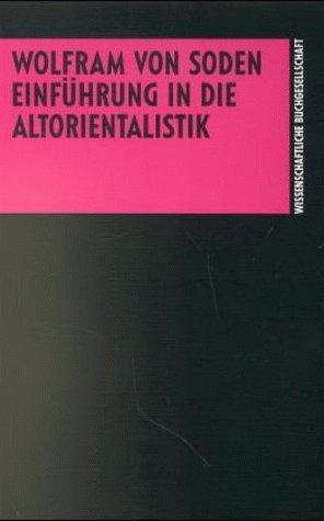 Einführung in die Altorientalistik