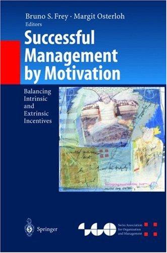 Successful management by motivation