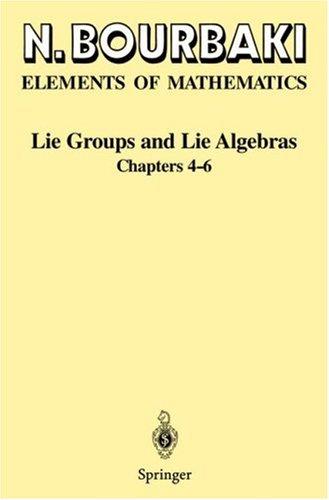 Elements of Mathematics. Lie Groups and Lie Algebras