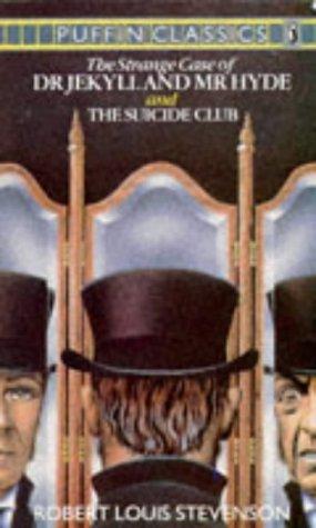 The Strange Case of Dr. Jekyll and Mr. Hyde and The Suicide Club