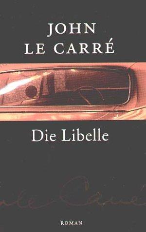 Die Libelle. Roman